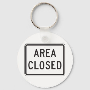 Area Closed Sign Key Ring