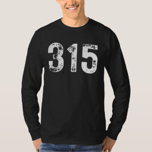 Area Code 315 for Syracuse New York Upstate 315 T-Shirt
