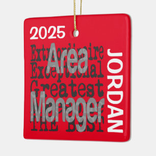 Area Manager Extraordinaire CUSTOM Ceramic Ornament