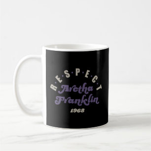 Aretha Franklin Respect 1968 Coffee Mug
