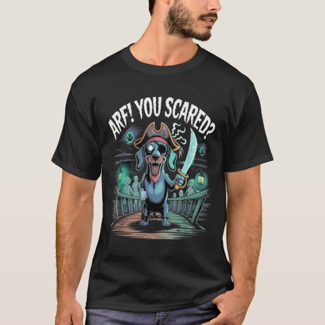 Arf You Scared_ Funny Dachshund Dog Halloween T-Shirt (Front)
