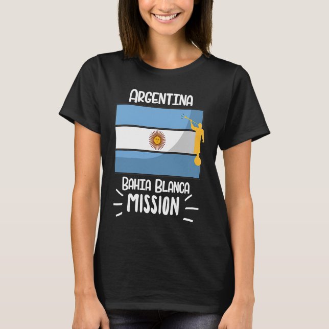 Argentina Bahia Blanca Mormon LDS Mission Missiona T-Shirt (Front)