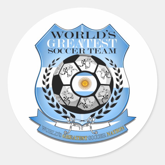 Argentina...Greatest Soccer Nation...Round Sticker (Front)