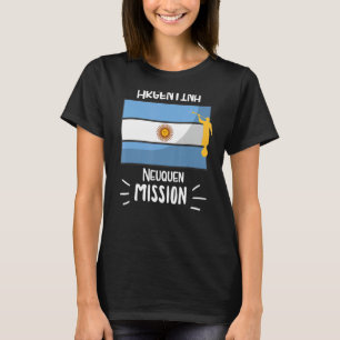 Argentina Neuquen Mormon LDS Mission Missionary Gi T-Shirt