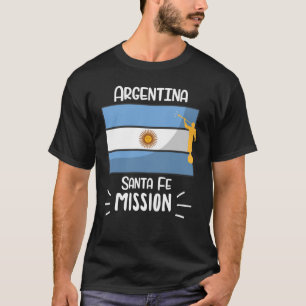 Argentina Santa Fe Mormon LDS Mission Missionary T-Shirt
