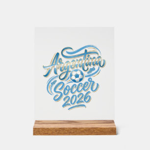 Argentina Soccer 2026 Soccer Bold Country Typograp Acrylic Sign
