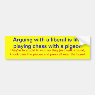 ARGUING WITH a LIBERAL Bumper Sticker