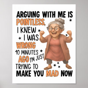 Arguing With Me Is Intless I Knew Was Wrong 10 Min Poster