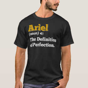 Ariel Gift Name Personalised Birthday Name Definit T-Shirt