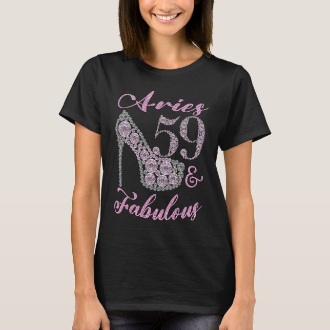 Aries 59 & Fabulously Sparkly High Heels 59th Happ T-Shirt (Front)