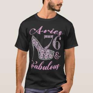 Aries 76 & Fabulously Sparkly High Heels 76th Happ T-Shirt