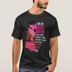 Aries Black Queen I Have 3 Sides April Girl Women T-Shirt