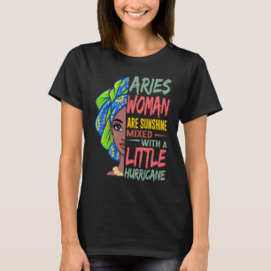 Aries Girls Are Sunshine Mixed With A Little Hurri T-Shirt