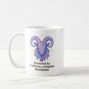 Aries Mug – Powered by Caffeine and Impulse Decisi