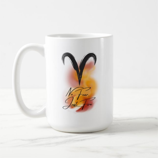 Aries 'No Fear, Just Fire' Zodiac Pride  Coffee Mug (Left)