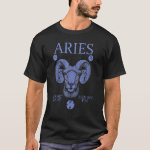 Aries  Planet Mars  Element Fire 1 T-Shirt