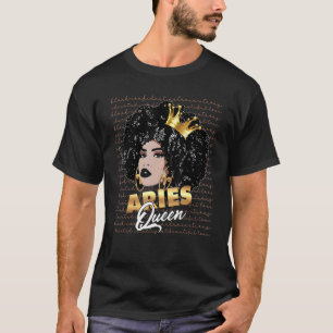 Aries Queen Birthday Zodiac Sign Melanin Black Wom T-Shirt