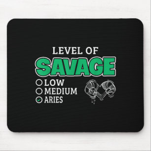 Aries Zodiac Sign Level Of Savage Funny Quote Mouse Mat
