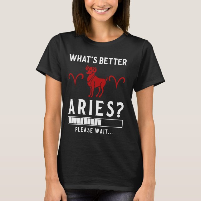 Aries Zodiac Sign March April Birthday Aries Men W T-Shirt (Front)