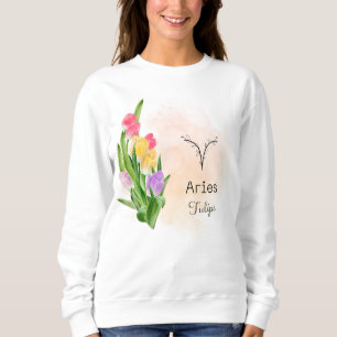 Aries Zodiac, Tulips  Sweatshirt