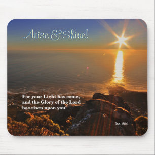 Arise & Shine! Isaiah 60:1 Scripture mousepad