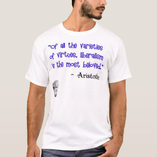 Aristotle: Beloved virtue of liberalism T-Shirt
