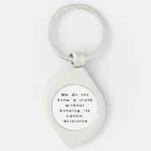 Aristotle: Know a Truth - A Scientist's Keychain