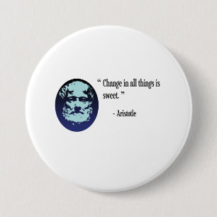 Aristotle philosophy badge - change is sweet