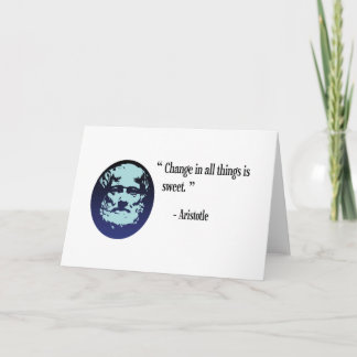 Aristotle philosophy - change is sweet card