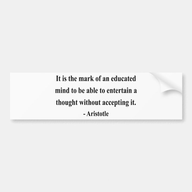 Aristotle Quote 1a Bumper Sticker (Front)