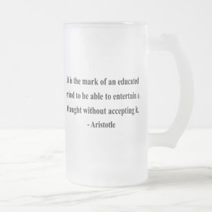 Aristotle Quote 1a Frosted Glass Beer Mug