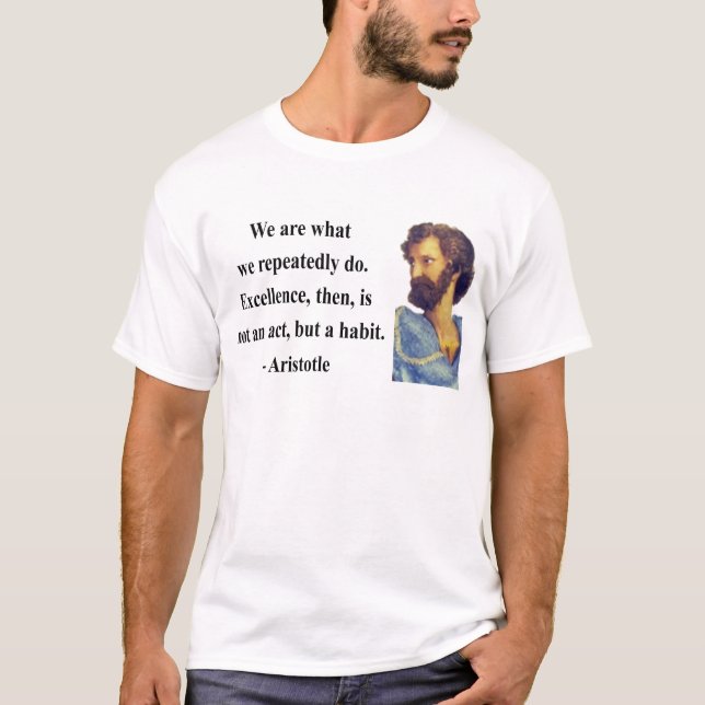 Aristotle Quote 4b T-Shirt (Front)