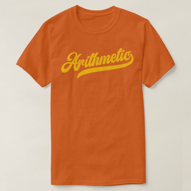 Arithmetic Math Geeks T-Shirt (Design Front)
