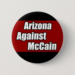 Arizona Against McCain 6 Cm Round Badge