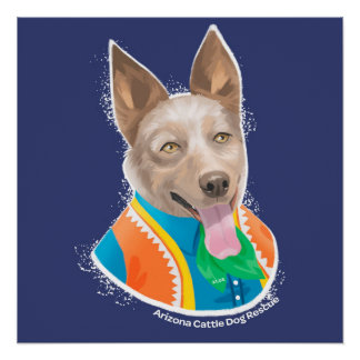az cattle rescue australian cattle dogs posters zazzle co uk az cattle rescue australian cattle dogs posters zazzle co uk