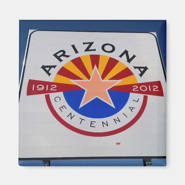 Arizona Centennial Sign Magnet (Front)