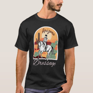 Arizona Dressage Horse and Rider with Landscape T-Shirt