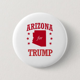 ARIZONA FOR DONALD TRUMP 6 CM ROUND BADGE