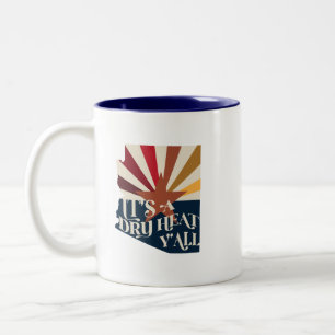 Arizona It's a Dry Heat Two-Tone Coffee Mug