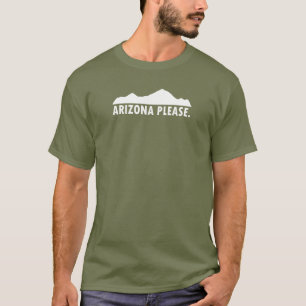 Arizona Please T-Shirt
