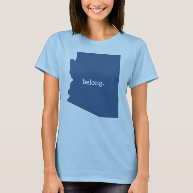 Arizona State Map Belong T-Shirt (Front)