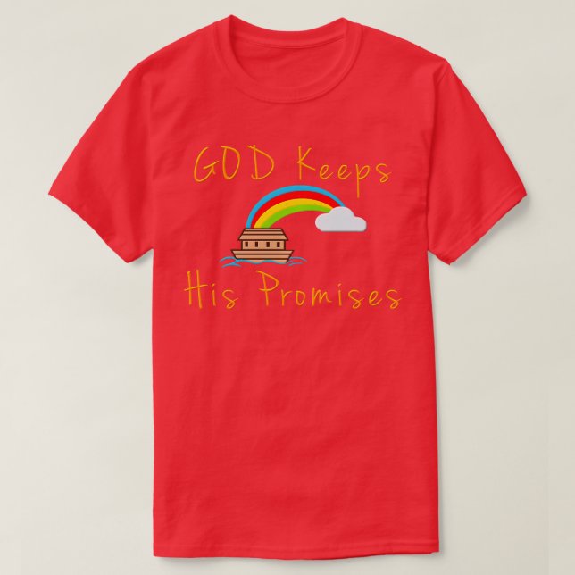 Ark and Rainbow God Keeps His Promises Noah Religi T-Shirt (Design Front)