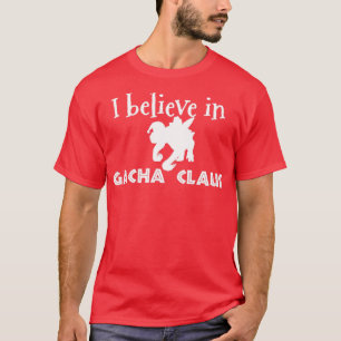 Ark Survival Evolved I Believe in Gacha Claus T-Shirt