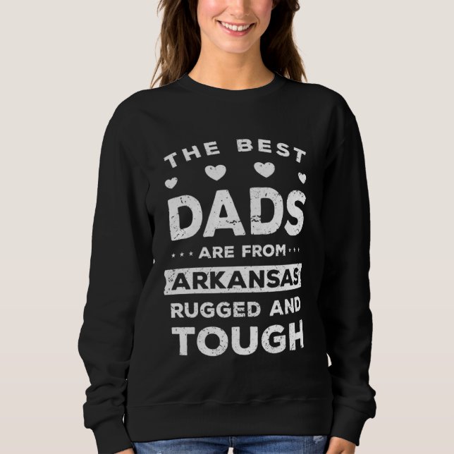 Arkansas Dad  Saying Sweatshirt (Front)