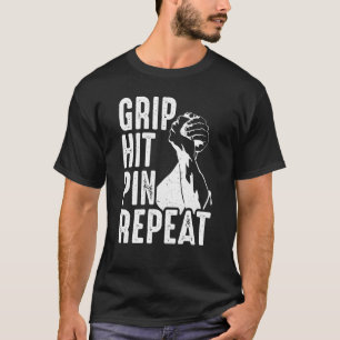 Arm Bar Wrestling Grip Hit Pin Repeat T-Shirt