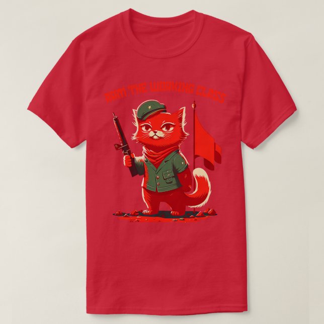 Arm The Working Class Revolutionary Kitty T-Shirt (Design Front)