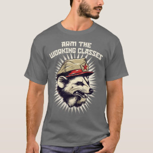 Arm The Working Classes Possum Revolution T-Shirt