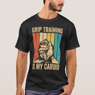 Arm Wrestling Arm Wrestler Grip Training Is My Car T-Shirt