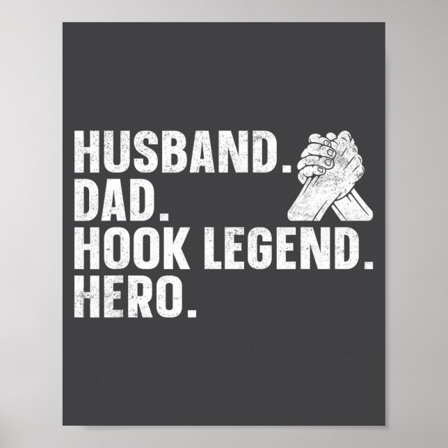 Arm Wrestling Arm Wrestler Husband. Dad. Hook Lege Poster (Front)