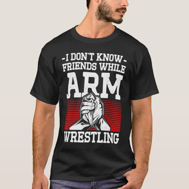 Arm Wrestling For Arm Wrestler Wrestling Athlete C T-Shirt (Front)